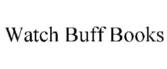 WATCH BUFF BOOKS