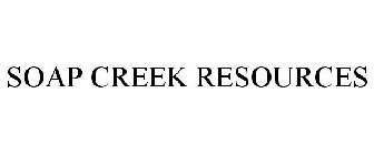 SOAP CREEK RESOURCES