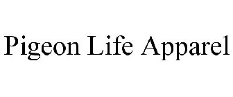 PIGEON LIFE APPAREL
