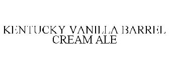 KENTUCKY VANILLA BARREL CREAM ALE