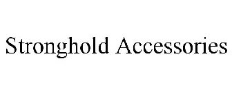 STRONGHOLD ACCESSORIES