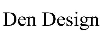 DEN DESIGN