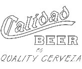 CALIDAD BEER ES QUALITY CERVEZA