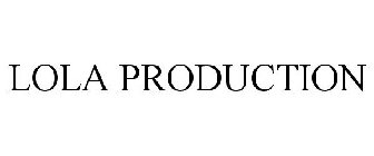 LOLA PRODUCTION