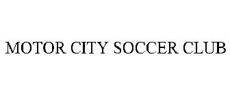 MOTOR CITY SOCCER CLUB