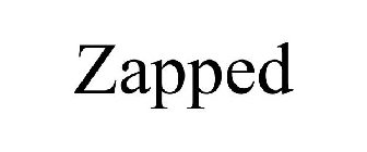 ZAPPED