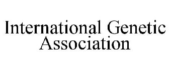 INTERNATIONAL GENETIC ASSOCIATION