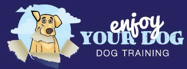 ENJOY YOUR DOG DOG TRAINING