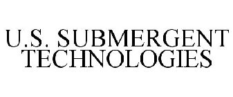 U.S. SUBMERGENT TECHNOLOGIES