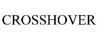 CROSSHOVER