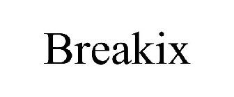 BREAKIX