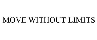 MOVE WITHOUT LIMITS