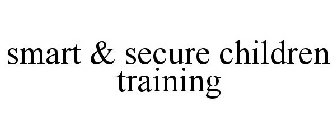 SMART & SECURE CHILDREN TRAINING