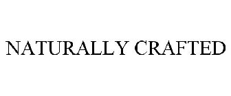 NATURALLY CRAFTED