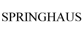 SPRINGHAUS