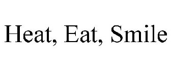 HEAT, EAT, SMILE