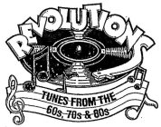 REVOLUTIONS TUNES FROM THE 60S, 70S & 80S