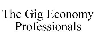 THE GIG ECONOMY PROFESSIONALS