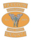 FREEDOM RIDERS AGAINST EST. 2017 CHILD ABUSE KNIGHTS