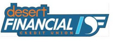 DESERT FINANCIAL CREDIT UNION DF