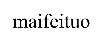 MAIFEITUO