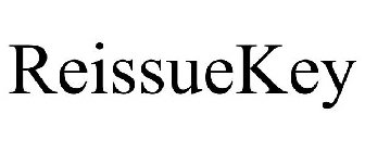 REISSUEKEY