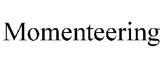 MOMENTEERING