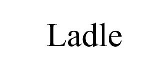 LADLE