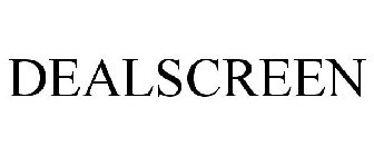 DEALSCREEN