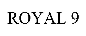 ROYAL 9