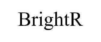 BRIGHTR