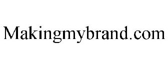 MAKINGMYBRAND.COM