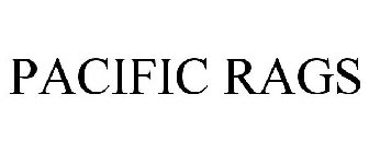 PACIFIC RAGS