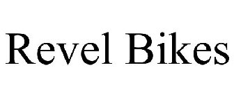 REVEL BIKES