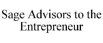 SAGE ADVISORS TO THE ENTREPRENEUR