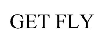GET FLY