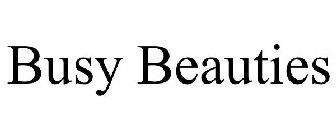 BUSY BEAUTIES