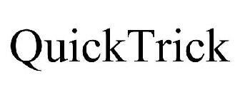 QUICKTRICK