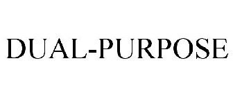DUAL-PURPOSE