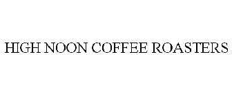 HIGH NOON COFFEE ROASTERS