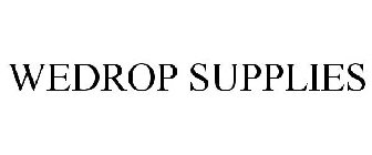 WEDROP SUPPLIES