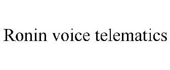 RONIN VOICE TELEMATICS