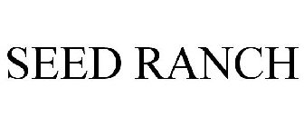 SEED RANCH