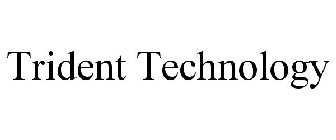 TRIDENT TECHNOLOGY