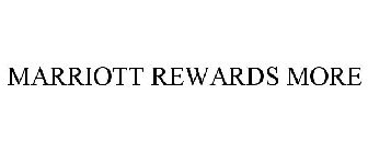 MARRIOTT REWARDS MORE