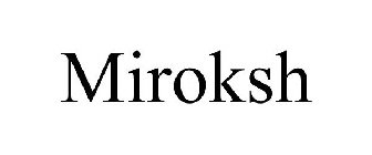 MIROKSH