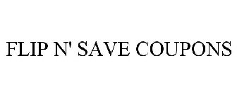 FLIP N' SAVE COUPONS