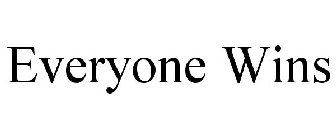 EVERYONE WINS