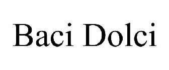 BACI DOLCI