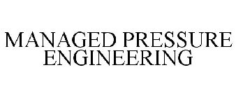 MANAGED PRESSURE ENGINEERING